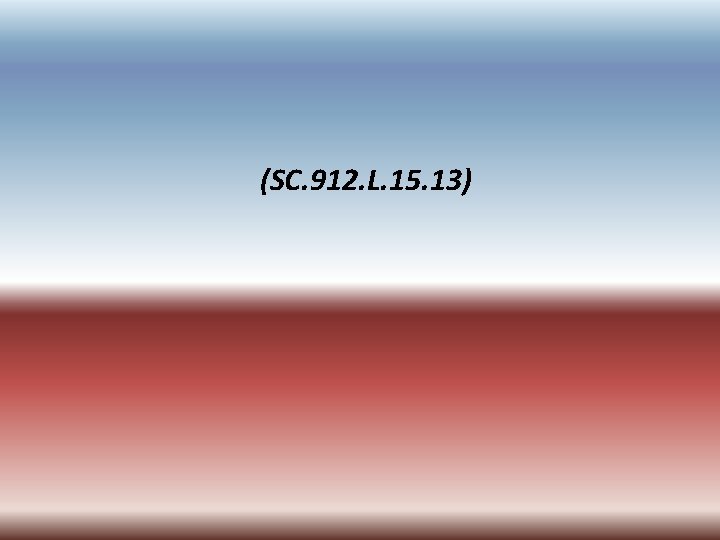 (SC. 912. L. 15. 13) 
