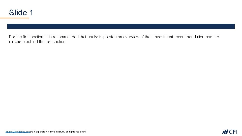 Slide 1 For the first section, it is recommended that analysts provide an overview