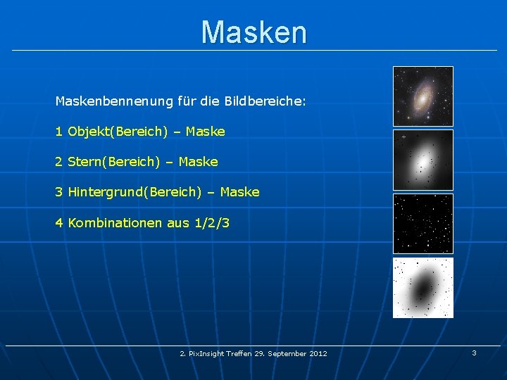 Maskenbennenung für die Bildbereiche: 1 Objekt(Bereich) – Maske 2 Stern(Bereich) – Maske 3 Hintergrund(Bereich)