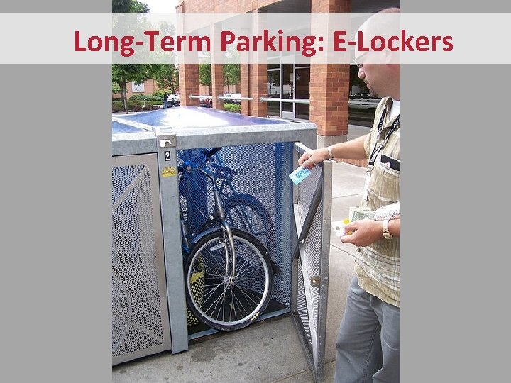 Long-Term Parking: E-Lockers 