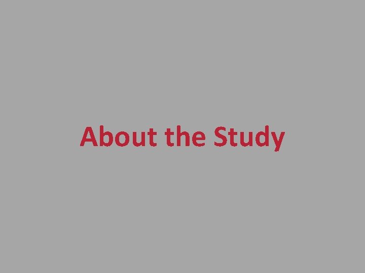 About the Study 