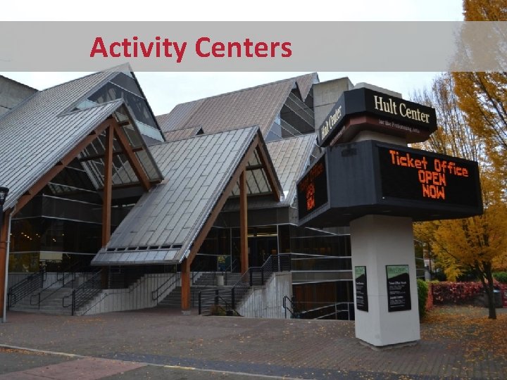Activity Centers 