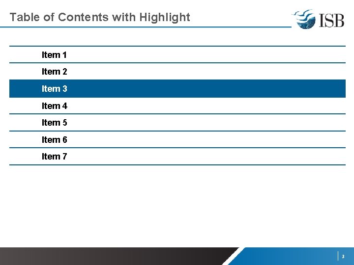 Table of Contents with Highlight Item 1 Item 2 Item 3 Item 4 Item