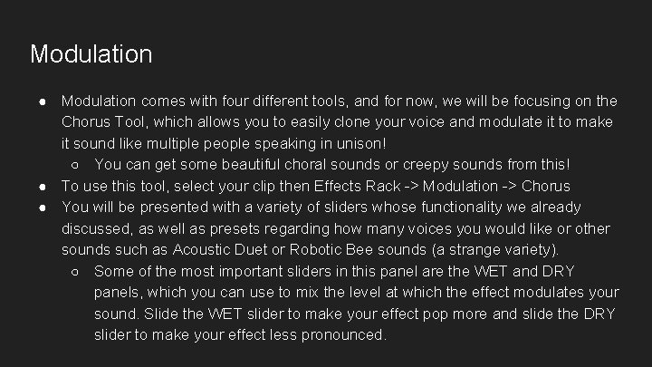 Modulation comes with four different tools, and for now, we will be focusing on