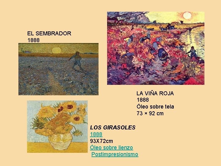 EL SEMBRADOR 1888 LA VIÑA ROJA 1888 Óleo sobre tela 73 × 92 cm
