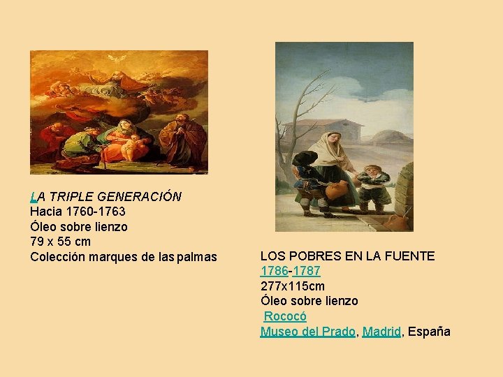 LA TRIPLE GENERACIÓN Hacia 1760 -1763 Óleo sobre lienzo 79 x 55 cm Colección