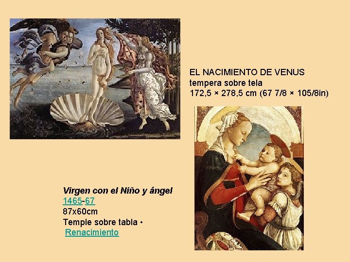 EL NACIMIENTO DE VENUS tempera sobre tela 172, 5 × 278, 5 cm (67