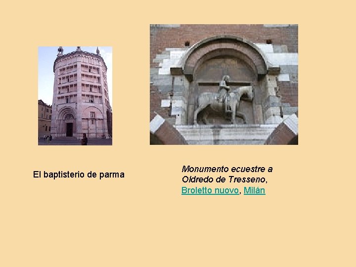 El baptisterio de parma Monumento ecuestre a Oldredo de Tresseno, Broletto nuovo, Milán 