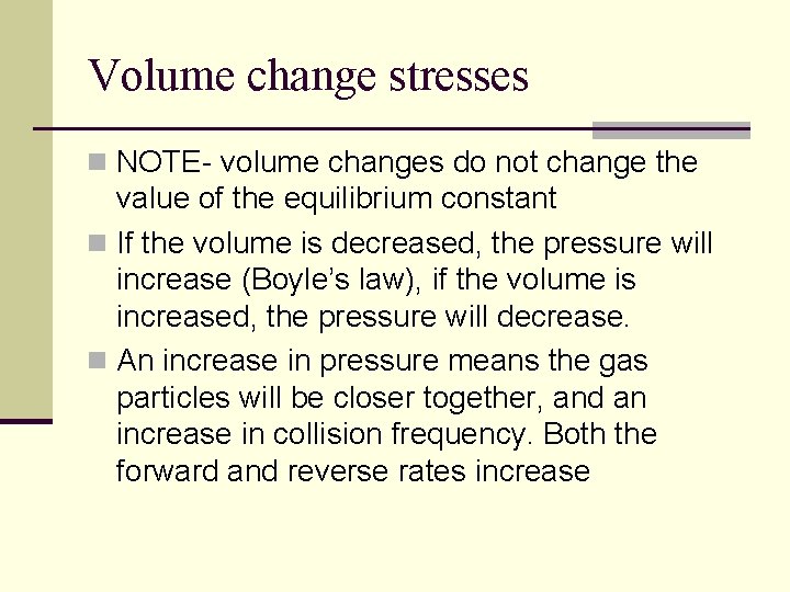 Volume change stresses n NOTE- volume changes do not change the value of the Volume change stresses n NOTE- volume changes do not change the value of the