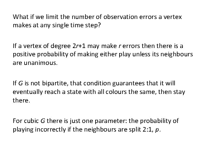 What if we limit the number of observation errors a vertex makes at any