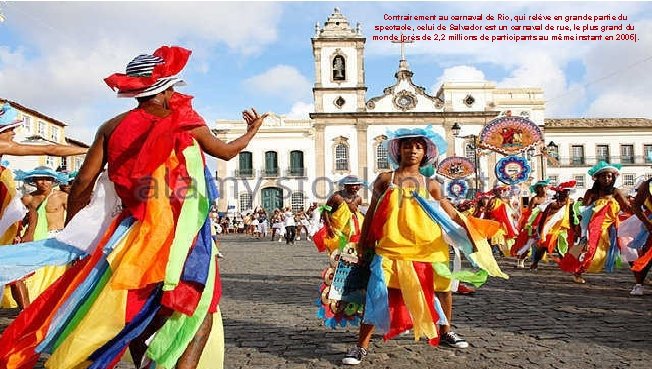 Contrairement au carnaval de Rio, qui relève en grande partie du spectacle, celui de