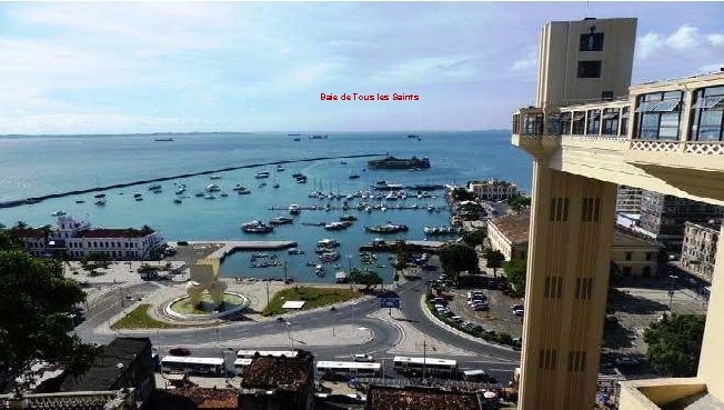 Baie de Tous les Saints 