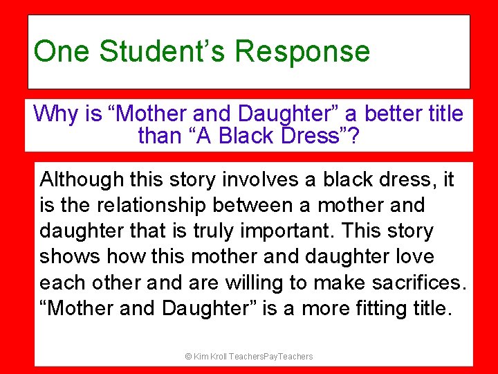 One Student’s Response Why is “Mother and Daughter” a better title than “A Black