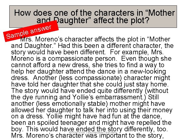  How does one of the characters in “Mother and Daughter” affect the plot?