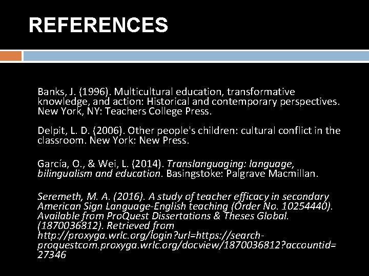 REFERENCES Banks, J. (1996). Multicultural education, transformative knowledge, and action: Historical and contemporary perspectives.
