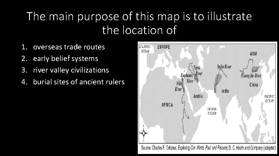 The main purpose of this map is to illustrate the location of 1. 2.