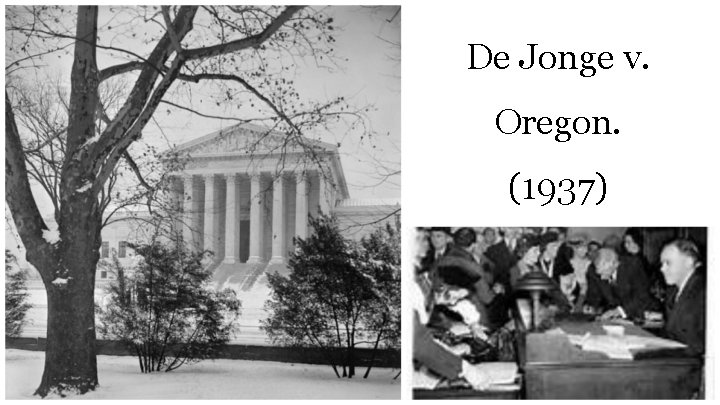 De Jonge v. Oregon. (1937) 