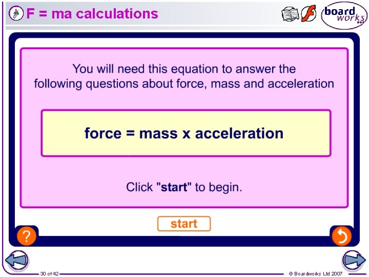 F = ma calculations 30 of 42 © Boardworks Ltd 2007 