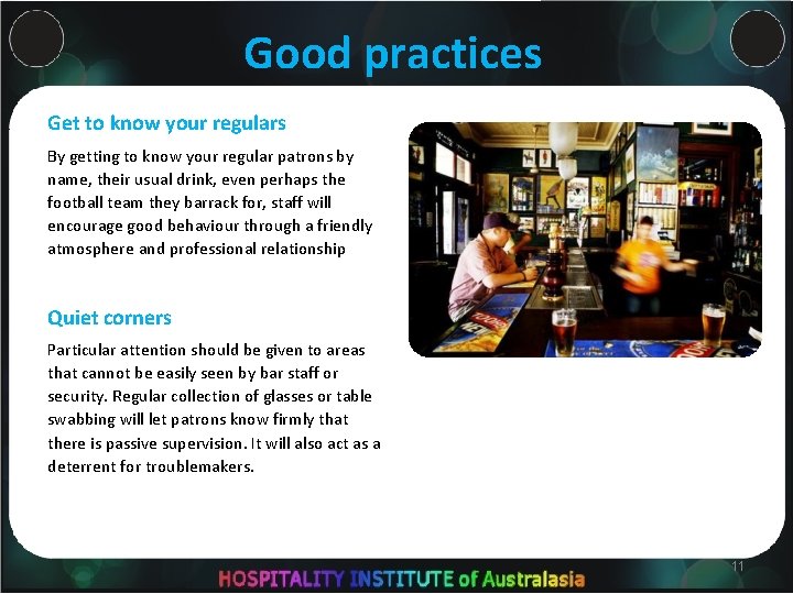 Good practices Get to know your regulars By getting to know your regular patrons