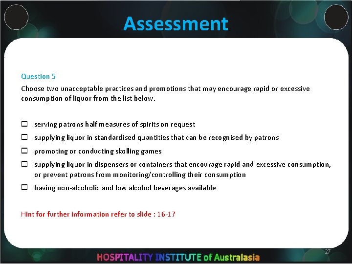 Assessment Question 5 Choose two unacceptable practices and promotions that may encourage rapid or