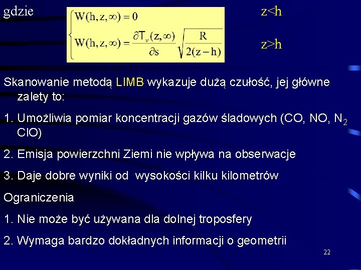 gdzie z<h z>h Skanowanie metodą LIMB wykazuje dużą czułość, jej główne zalety to: 1.