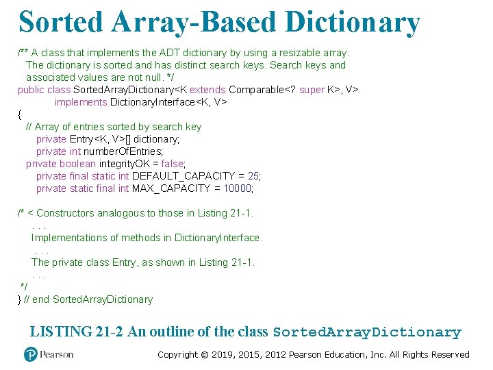 Sorted Array-Based Dictionary /** A class that implements the ADT dictionary by using a