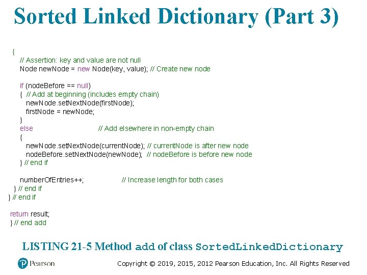 Sorted Linked Dictionary (Part 3) { // Assertion: key and value are not null