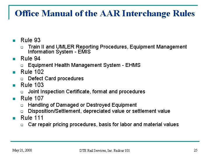 Office Manual of the AAR Interchange Rules n Rule 93 q n Rule 94