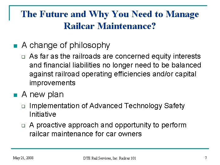 The Future and Why You Need to Manage Railcar Maintenance? n A change of