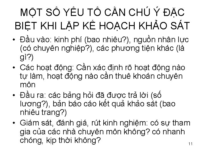 MỘT SỐ YẾU TỐ CẦN CHÚ Ý ĐẶC BIỆT KHI LẬP KẾ HOẠCH KHẢO