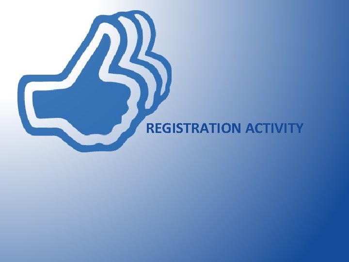 REGISTRATION ACTIVITY 