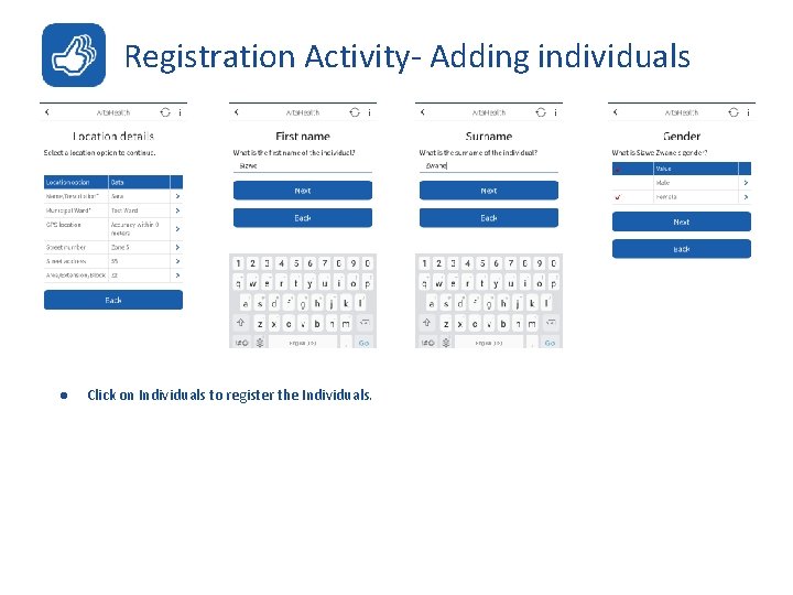 Registration Activity- Adding individuals ● Click on Individuals to register the Individuals. 