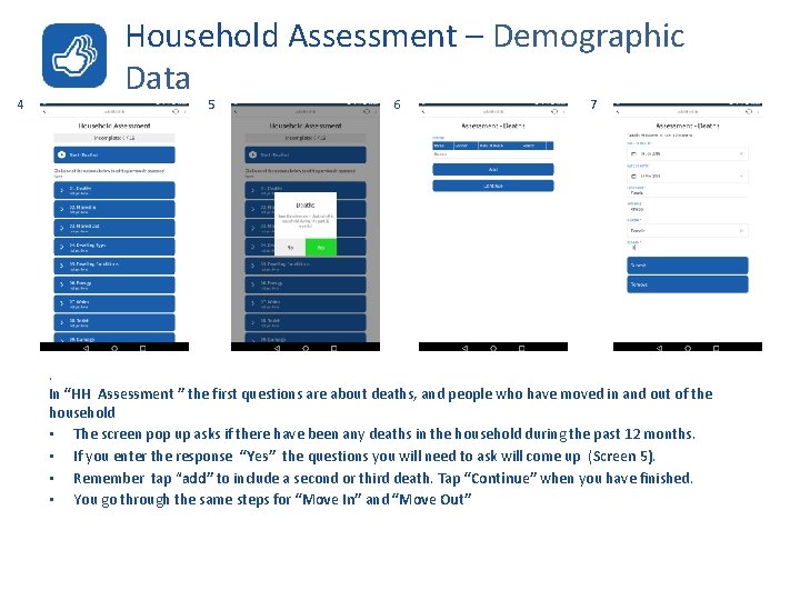 4 Household Assessment – Demographic Data 5 6 7 . In “HH Assessment ”
