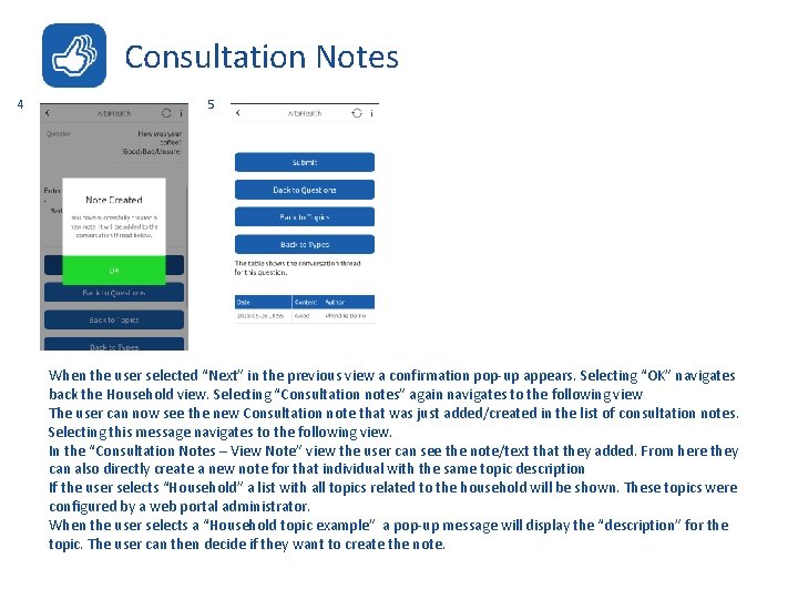 Consultation Notes 4 5 When the user selected “Next” in the previous view a