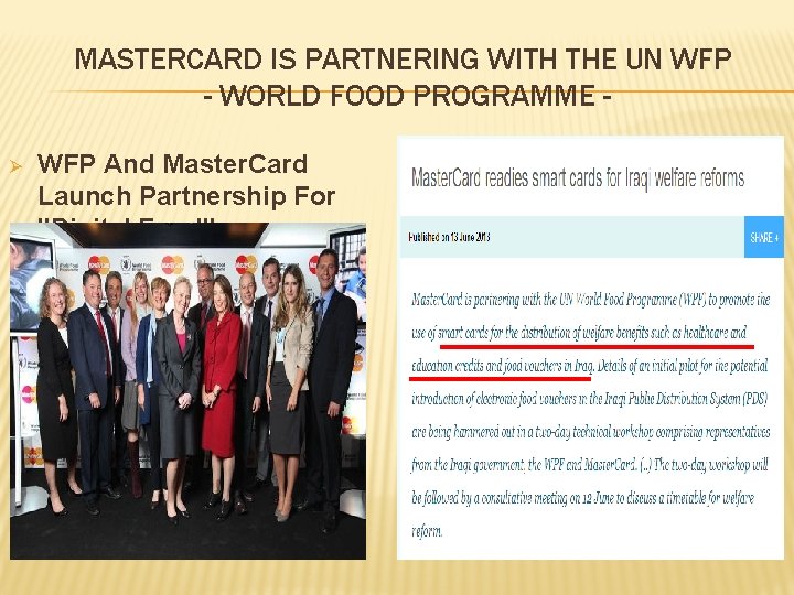 MASTERCARD IS PARTNERING WITH THE UN WFP - WORLD FOOD PROGRAMME Ø WFP And