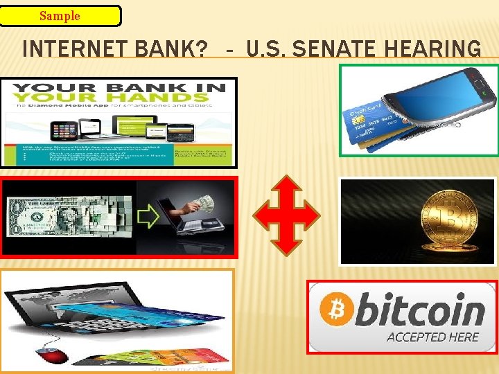 Sample INTERNET BANK? - U. S. SENATE HEARING 