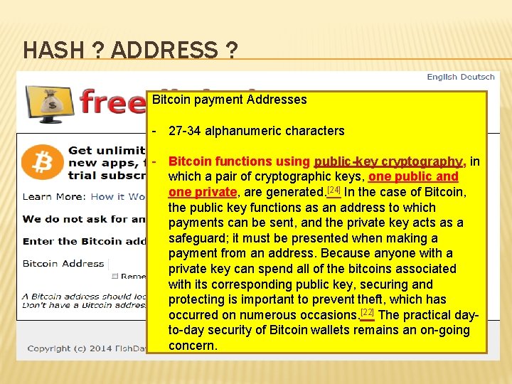 HASH ? ADDRESS ? Bitcoin payment Addresses - 27 -34 alphanumeric characters - Bitcoin