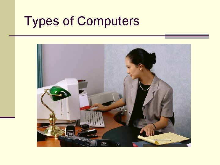 Types of Computers 