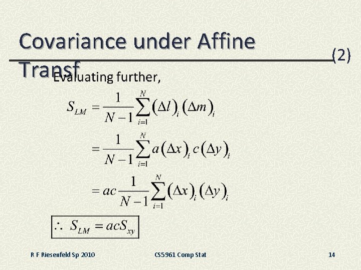 Covariance under Affine Transf R F Riesenfeld Sp 2010 CS 5961 Comp Stat (2)