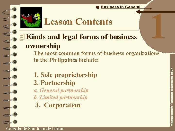 Business in General Lesson Contents 4 Kinds and legal forms of business ownership 1