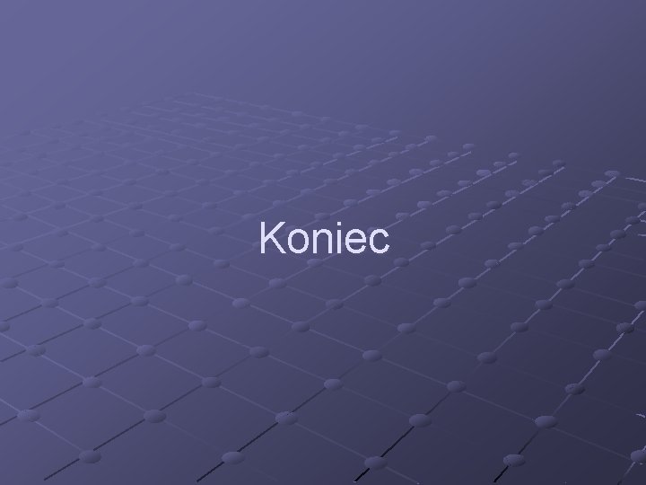 Koniec 