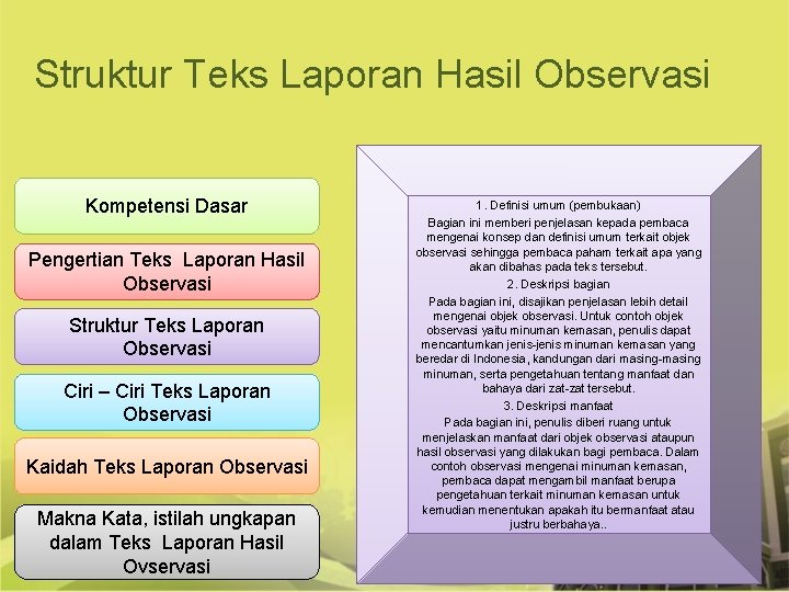 Struktur Teks Laporan Hasil Observasi Kompetensi Dasar Pengertian Teks Laporan Hasil Observasi Struktur Teks