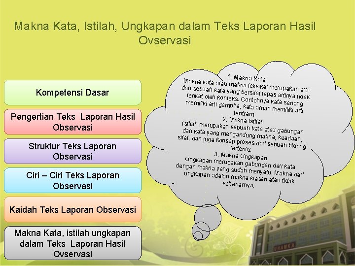 Makna Kata, Istilah, Ungkapan dalam Teks Laporan Hasil Ovservasi Kompetensi Dasar Pengertian Teks Laporan