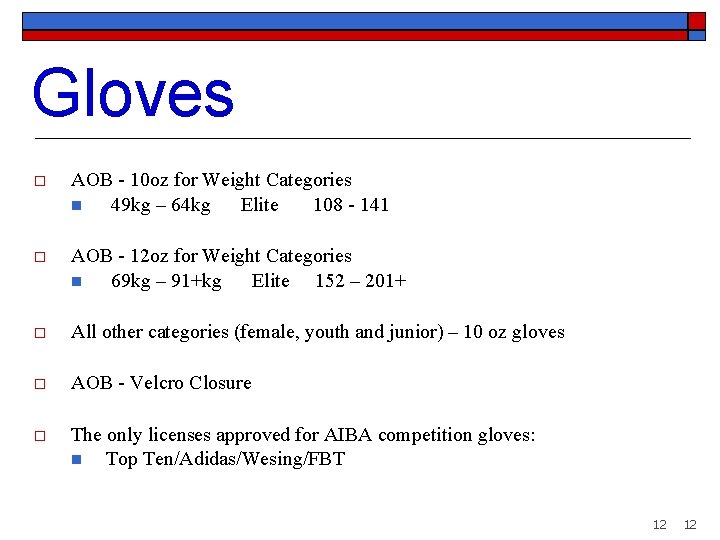 Gloves o AOB - 10 oz for Weight Categories n 49 kg – 64