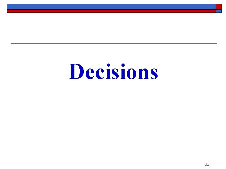 Decisions 32 