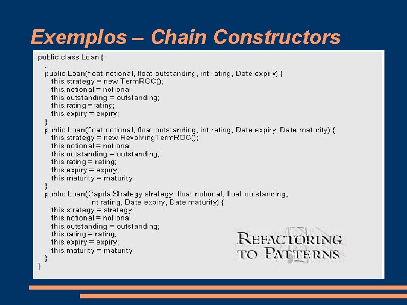 Exemplos – Chain Constructors 