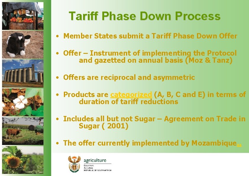 Tariff Phase Down Process • Member States submit a Tariff Phase Down Offer •