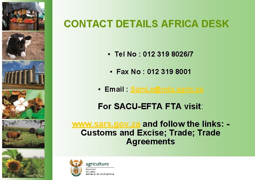  CONTACT DETAILS AFRICA DESK • Tel No : 012 319 8026/7 • Fax