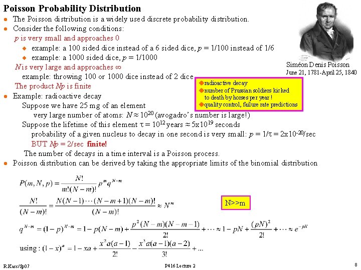 Poisson Probability Distribution l l The Poisson distribution is a widely used discrete probability