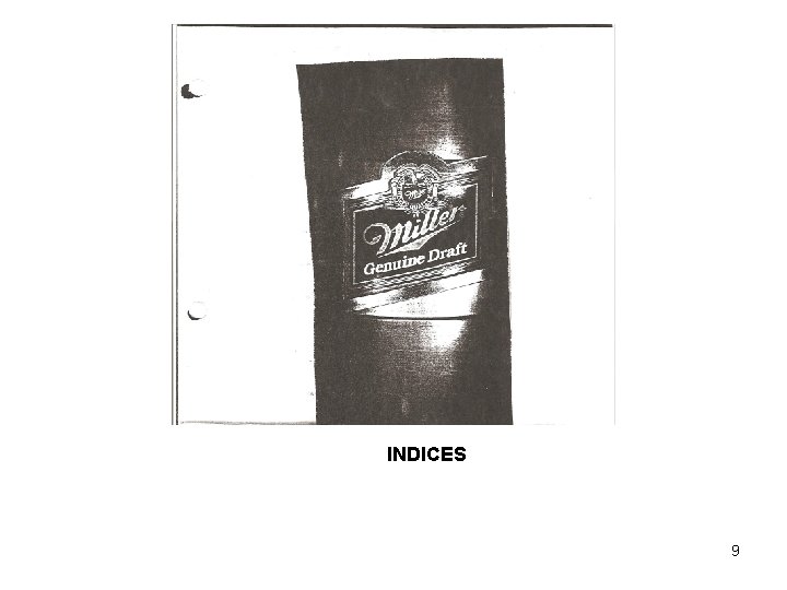 INDICES 9 